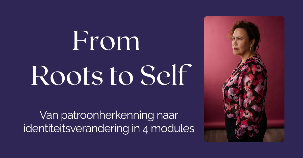 From Roots to Self Jaarprogramma